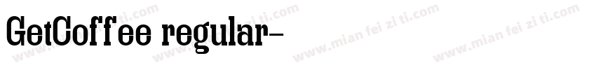 GetCoffee regular字体转换